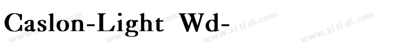 Caslon-Light Wd字体转换